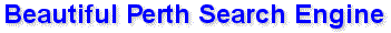 Perth Search Engine.